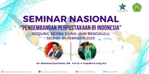 Read more about the article IAIN Bengkulu Gelar Seminar Nasional  Perpustakaan