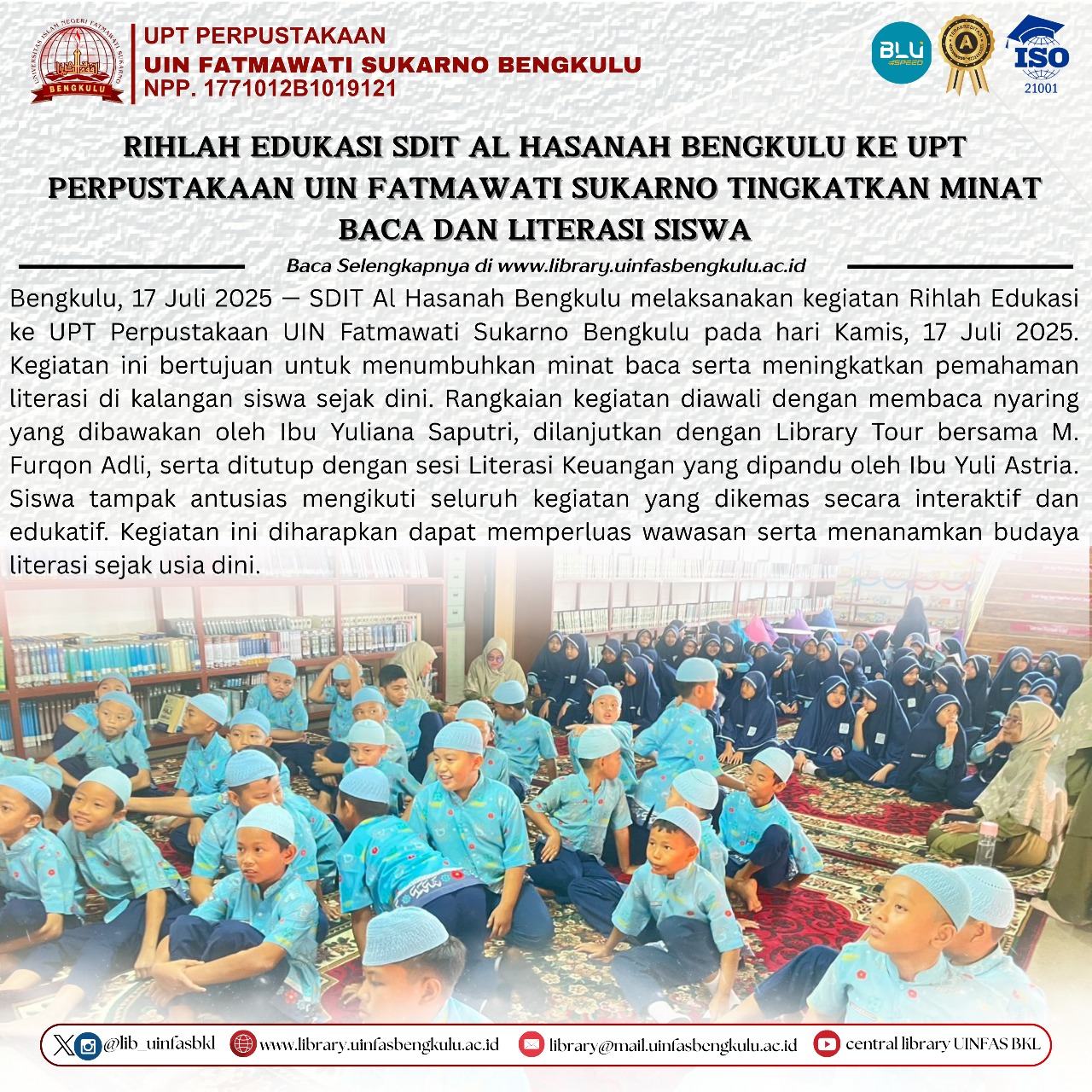 Read more about the article Rihlah Edukasi SDIT Al Hasanah Bengkulu ke UPT Perpustakaan UIN Fatmawati Sukarno Tingkatkan Minat Baca dan Literasi Siswa
