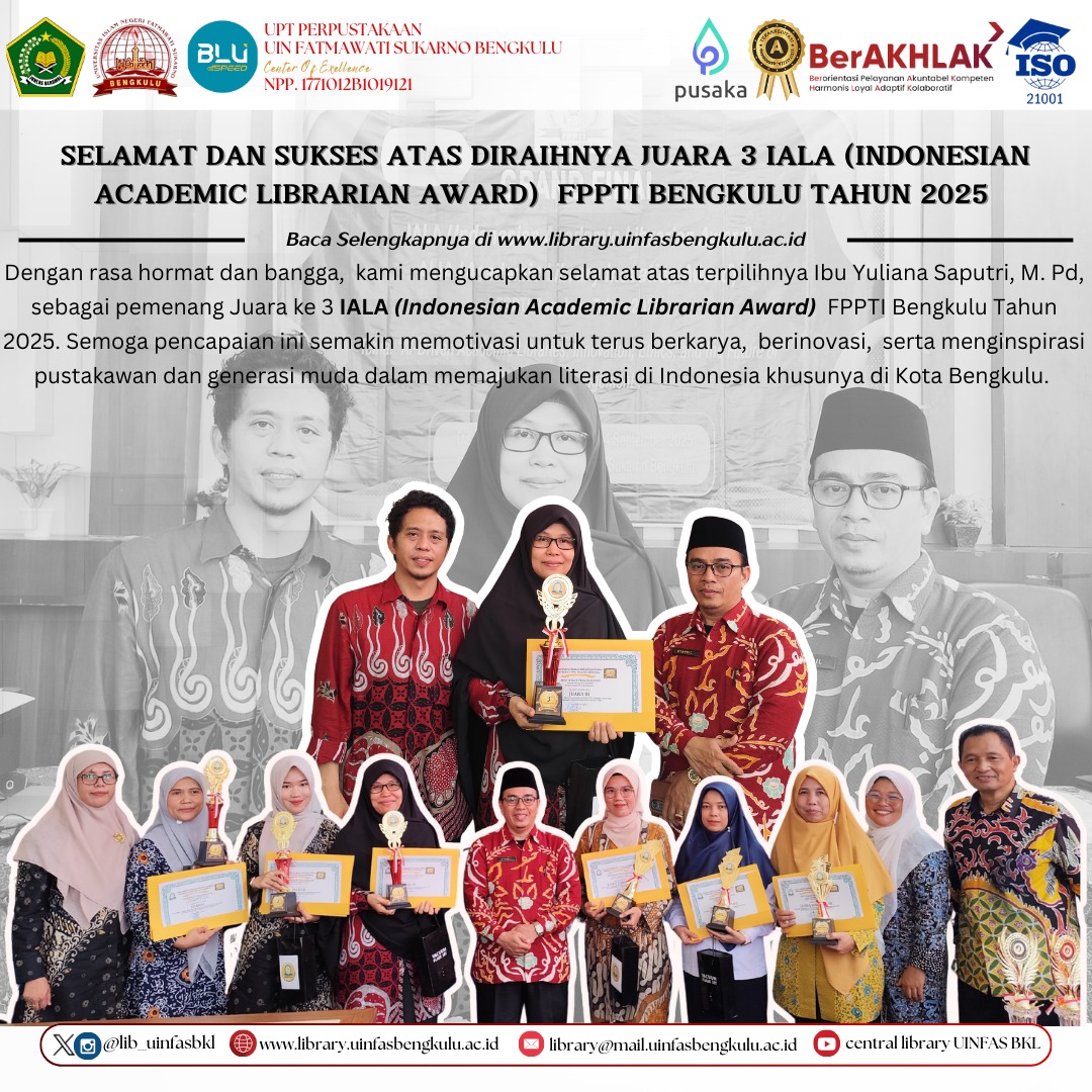 Read more about the article Pustakawan UPT Perpustakaan UINFAS Bengkulu raih Juara 3 pada IALA (Indonesian Academic Librarian Award) FPPTI Bengkulu Tahun 2025