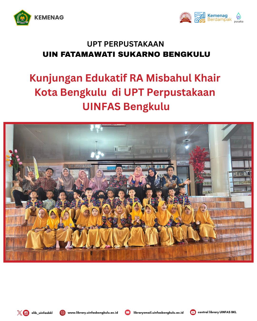 Read more about the article Kunjungan Edukatif RA Misbahul Khair Kota Bengkulu  di UPT Perpustakaan  UINFAS Bengkulu